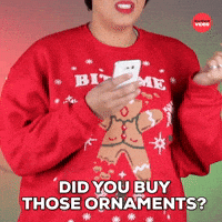 Buy those ornaments?