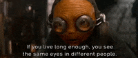 episode 7 if you live long enough you see the same eyes in different peeople GIF by Star Wars