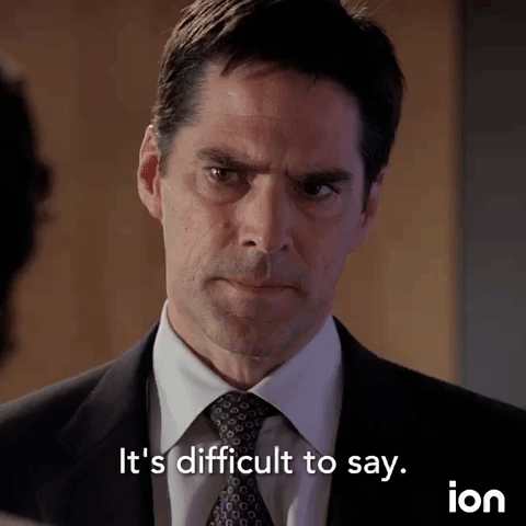 Difficult To Say