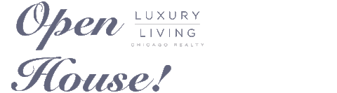 Open House Luxury Living Sticker by Luxury Living Chicago Realty