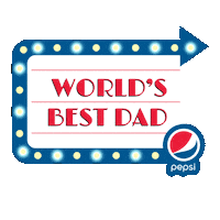 Dad Love Sticker by PepsiCo