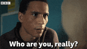 Who Are You Bbcdrama GIF by BBC