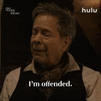 Im Offended GIF by HULU