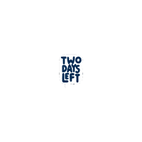 2 Days Countdown Sticker by Brunel University London