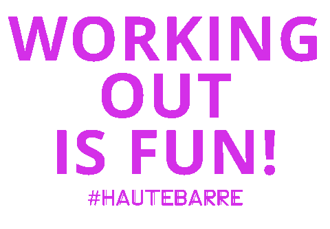 Working Out Is Fun Sticker by Haute Barre Studio