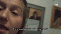 The Naughtiest Thing I Do
