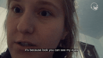 You Can See My Eyes