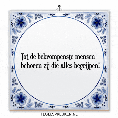 Wijsheid Spreuk GIF by Tegelspreuken.nl