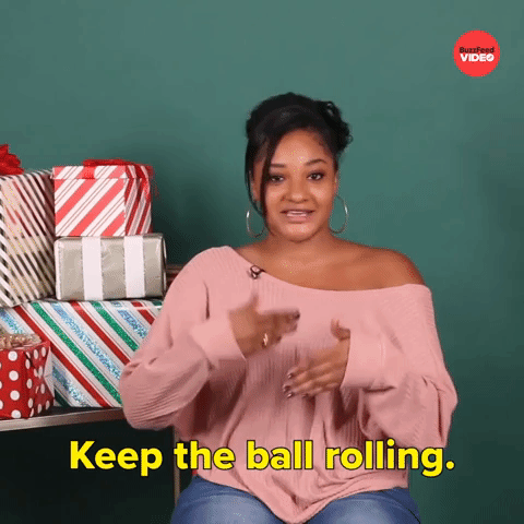 Keep the Ball Rolling