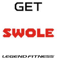 Get Swole Work Out Sticker by Legend Fitness