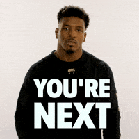 You're next