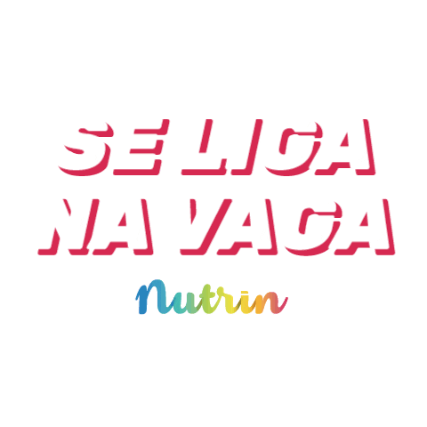 Se Liga Na Vaga Nutrin Sticker by Nutrin Group