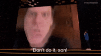DON'T DO IT!