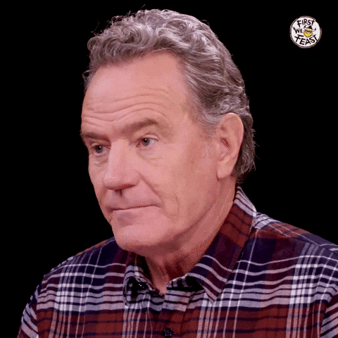 Frustrated Bryan Cranston GIF by First We Feast