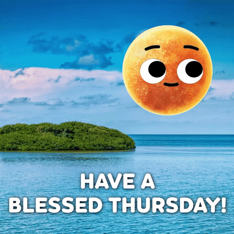 Have A Blessed Thursday!