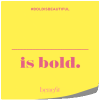 Boldisbeautiful GIF by Benefit Cosmetics