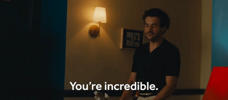 You're Incredible