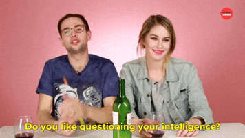 Do You Like Questioning You Intelligence?
