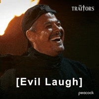 Sponsored gif. Traitors cast member Rob Mariano throws his head back and cackles. Text reads, “Evil laugh.”
