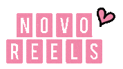 Novo Reels Sticker by ArtesanatoSantista