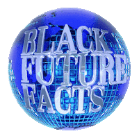 Black Future Facts Sticker by Tasha Bleu