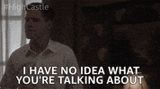Amazon Prime Video I Have No Idea GIF by The Man in the High Castle