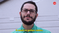 It Must've Gotten Stolen
