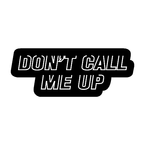 dont call me up Sticker by Mabel