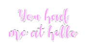 You Had Me At Hello Valentine Sticker by OpticalArtInc.