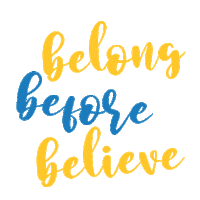 Belong Before Believe Sticker by inspiremetro