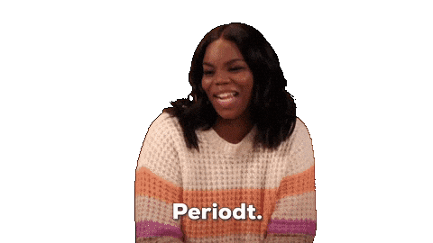 Period Thats It Sticker by BET Plus