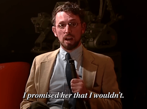 I Promised Her That I Wouldn't