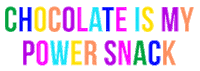 Chocolate Power Snack Sticker by Hey Tiger