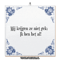 Humor Wijsheid Sticker by Tegelspreuken.nl
