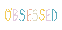 Obsessed Sticker