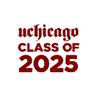 Class Of 2025 Sticker by The University of Chicago