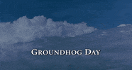 Groundhog Day Title GIF by reactionseditor
