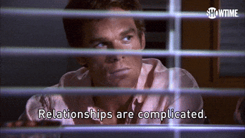 Relationships Are Complicated