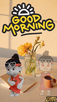 Good Morning GIF by Zhotcita