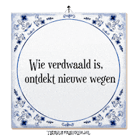 Spreuk Verandering Sticker by Tegelspreuken.nl