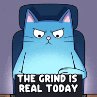 Hard Work Grinding GIF