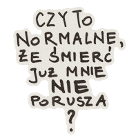 InstytutDobrejSmierci instytut dobrej śmierci instytutdobrejśmierci idś czy to normalne Sticker