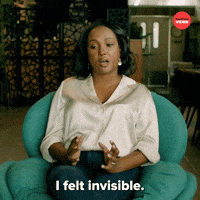 I Felt Invisible