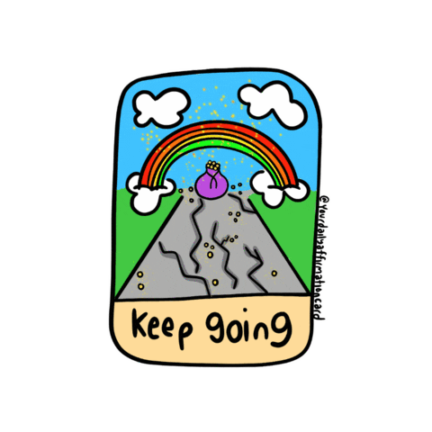 Keep Going Never Give Up Sticker