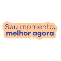 Melhor Agora Sticker by Paviloche