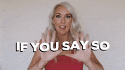 Uh Huh Whatever GIF by chelsiekenyon