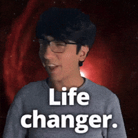 Life changer.