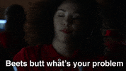 season 4 beets butt whats your problem GIF by Portlandia