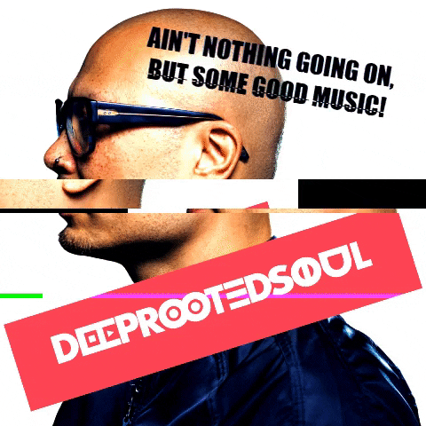 DeepRootedSoul giphygifmaker deeprootedsoul deephouse afrohouse soulfulhouse housemusic GIF