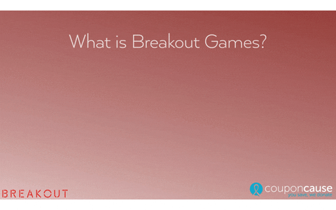 Faq Breakout Games GIF by Coupon Cause